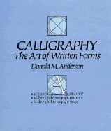 Calligraphy: The Art of Written Forms