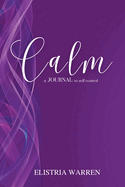 Calm: a JOURNAL to Self Control