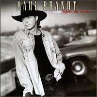 Calm Before the Storm - Paul Brandt