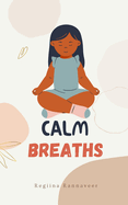 Calm Breaths