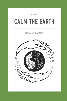 Calm the Earth - Barnes, Norman