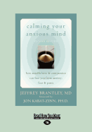 Calming Your Anxious Mind: Second Edition