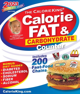 Calorie, Fat & Carbohydrate Counter 2023 - Borushek, Allan