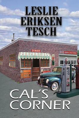 Cal's Corner - Tesch, Leslie Eriksen