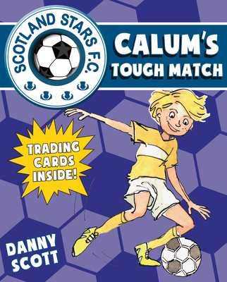 Calum's Tough Match - Scott, Danny