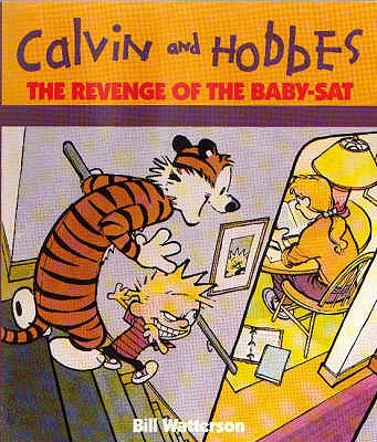 Calvin and Hobbes' Revenge of the Baby-SAT - Watterson, Bill