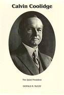 Calvin Coolidge: The Quiet President