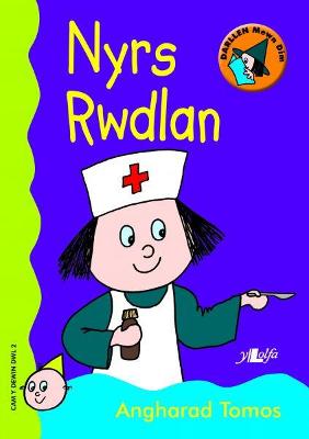 Cam Dewin Dwl 2: Nyrs Rwdlan - Tomos, Angharad