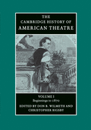 Camb History of American Theatre v1