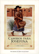 Cambios Para Josefina: Un Cuento de Invierno - Tripp, Valerie, and Moreno, Jose (Translated by), and McAliley, Susan (Illustrator)