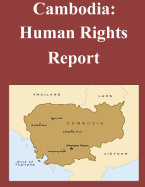 Cambodia: Human Rights Report