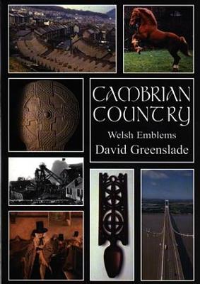 Cambrian Country - Welsh Emblems - Greenslade, David