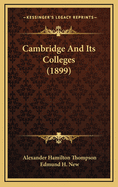 Cambridge and Its Colleges (1899)