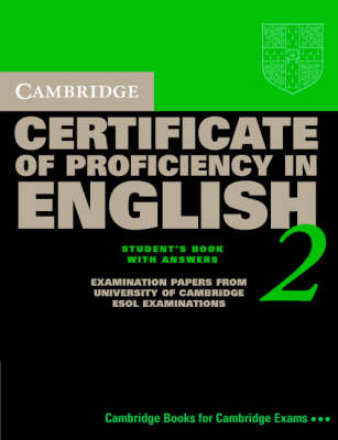 Cambridge Certificate of Proficiency in English 2 Self-study Pack: Examination papers from the University of Cambridge Local Examinations Syndicate - University of Cambridge Local Examinations Syndicate