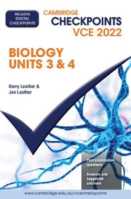 Cambridge Checkpoints VCE Biology Units 3&4 2022 - Leather, Harry, and Leather, Jan