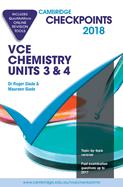 Cambridge Checkpoints Vce Chemistry Units 3 and 4 2018 and Quiz Me More