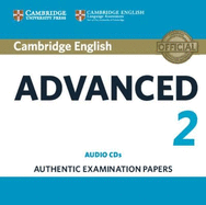 Cambridge English Advanced 2 Audio CDs (2): Authentic Examination Papers
