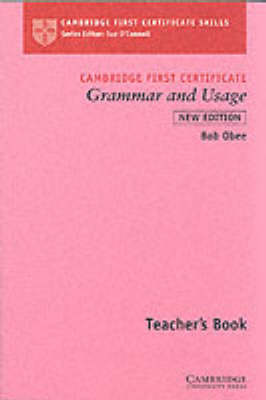 Cambridge First Certificate Grammar and Usage Teacher's book - Obee, Robert
