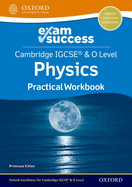 Cambridge IGCSE & O Level Physics: Exam Success Practical Workbook