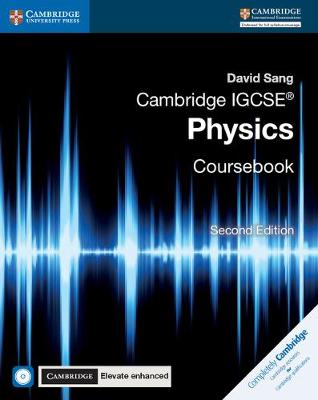 Cambridge IGCSE (R) Physics Coursebook with CD-ROM and Cambridge Elevate Enhanced Edition (2 Years) - Sang, David