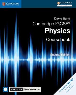 Cambridge IGCSE (R) Physics Coursebook with CD-ROM and Cambridge Elevate Enhanced Edition (2 Years) - Sang, David