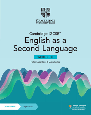 Cambridge IGCSE (TM) English as a Second Language Workbook with Digital Access (2 Years) - Lucantoni, Peter, and Kellas, Lydia