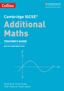 Cambridge IGCSETM Additional Maths Teacher's Guide