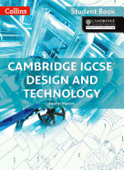 Cambridge IGCSETM Design and Technology Student's Book