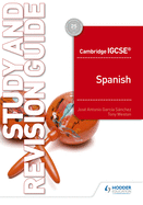 Cambridge IGCSETM Spanish Study and Revision Guide