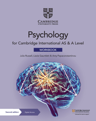 Cambridge International AS & A Level Psychology Workbook with Digital Access (2 Years) - Russell, Julia, and Gauntlett, Lizzie, and Papaconstantinou, Amy