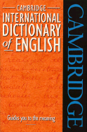 Cambridge International Dictionary of English