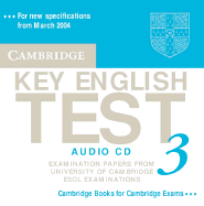 Cambridge Key English Test 3 Audio CD: Examination Papers from the University of Cambridge ESOL Examinations