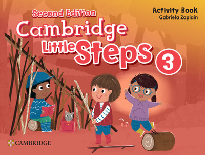 Cambridge Little Steps Level 3 Activity Book - Zapiain, Gabriela