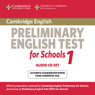 Cambridge Preliminary English Test for Schools 1 Audio CDs (2): Official Examination Papers from University of Cambridge ESOL Examinations