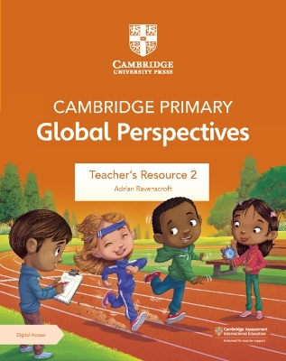 Cambridge Primary Global Perspectives Teacher's Resource 2 with Digital Access - Ravenscroft, Adrian