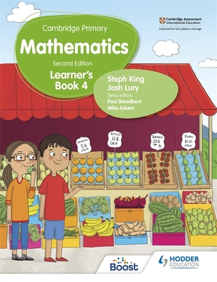 Cambridge Primary Mathematics Learner's Book 4 Second Edition: Hodder Education Group - King, Steph, and Lury, Josh