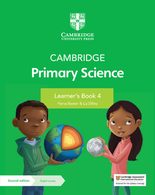 Cambridge Primary Science Learner's Book 4 with Digital Access (1 Year) - Baxter, Fiona, and Dilley, Liz