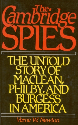 Cambridge Spies - Newton, Verne W, and Nichols / Seloc