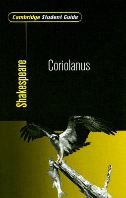 Cambridge Student Guide to Coriolanus - Gibson, Rex