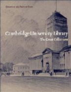 Cambridge University Library: The Great Collections