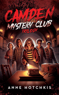 Camden Mystery Club Trilogy