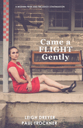 Came a Flight Gently: A Modern Pride and Prejudice Continuation