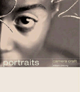 Camera Craft: Portraits