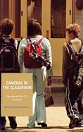 Cameras in the Classroom: Educating the Post-TV Generation