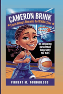 Cameron Brink: From Hoops Dreams To WNBA Star: An Inspiring Basketball Biography For Kids