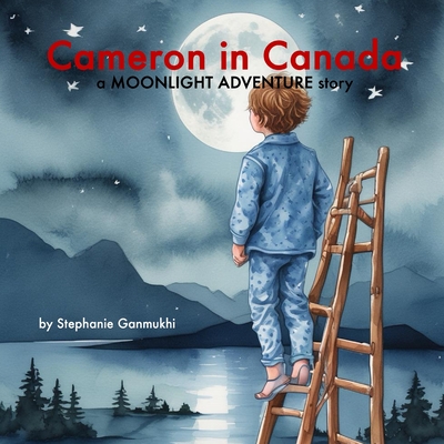 Cameron in Canada - Ganmukhi, Stephanie