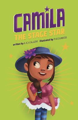 Camila the Stage Star - Salazar, Alicia