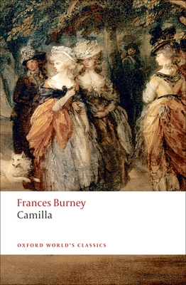 Camilla or a Picture of Youth - Burney, Fanny, and Bloom, Edward A (Editor), and Bloom, Lillian D (Editor)