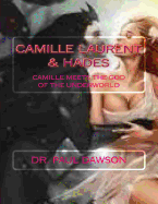 Camille Laurent & Hades: Camille Meets The God of The Underworld