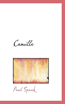 Camille - Spaak, Paul